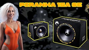 Piranha 15A SE DL AUDIO