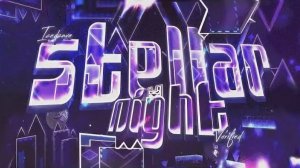 Stellar Night by IcEDCave (Impossible Level) (Now)