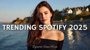 Плейлист вирусных хитов 2025 года Лучшее на Spotify 2025 🎶 Музыка 2025 Новые песни Трендовые песни