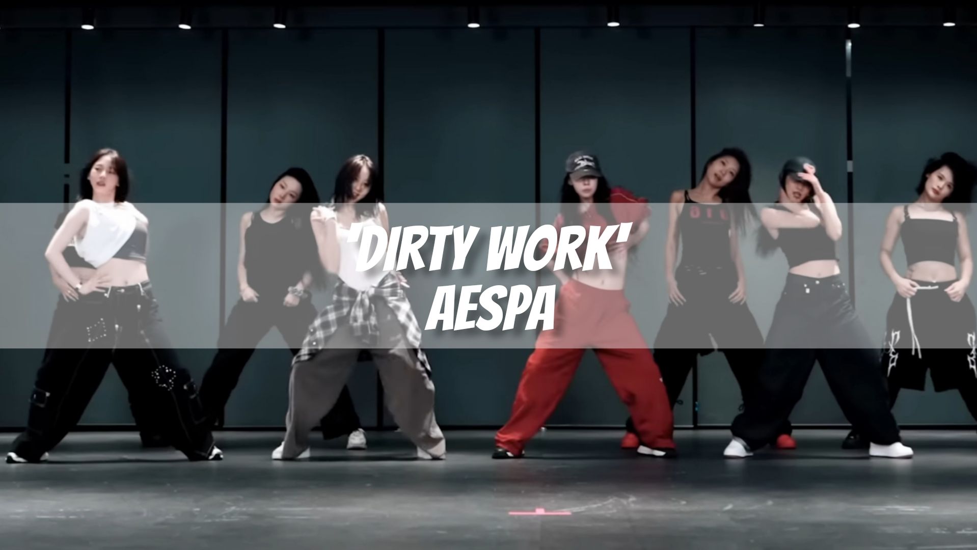 aespa - 'Dirty Work' Dance Practice MIRRORED смотреть онлайн