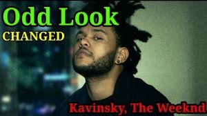 Odd Look. Kavinsky, The Weeknd. Remix