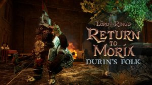 Щит с Бараньей Головой / DLC Durin’s Folk #8 - The Lord of the Rings: Return to Moria