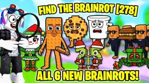 КАК НАЙТИ НОВОГОДНИХ БРЕЙНРОТОВ ИЗ ОБНОВЛЕНИЯ НАЙДИ БРЕЙНРОТ! ROBLOX Find the Brainrot 278