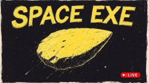 SPACE EXE