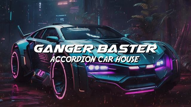 Ganger_Baster_-_Accordion_Car_House_Pump_up_your_Speakers смотреть онлайн