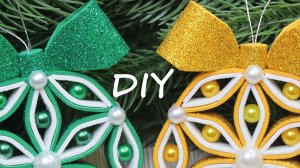 Мастер-класс игрушка на ёлку своими руками из фоамирана