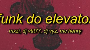 FUNK DO ELEVATOR
