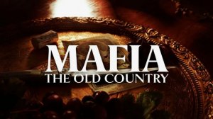 1. MAFIA the old country - семья