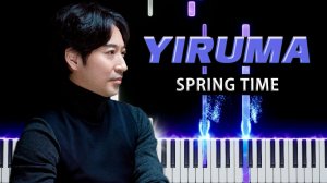Spring Time (Yiruma) 【 КАВЕР НА ПИАНИНО 】
