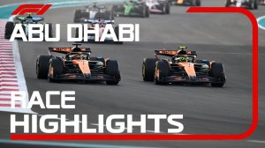07.12.25 | ОБЗОР ГОНКИ | ГОНКА | Абу-Даби / ОАЭ | Highlights | pt.1