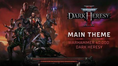Warhammer 40,000: Dark Heresy - Main Theme
