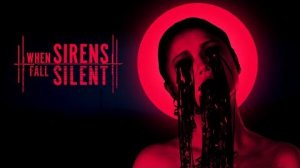 When Sirens Fall Silent - Анонсирующий трейлер (Act I: The Kidnapped The Extended Cut)