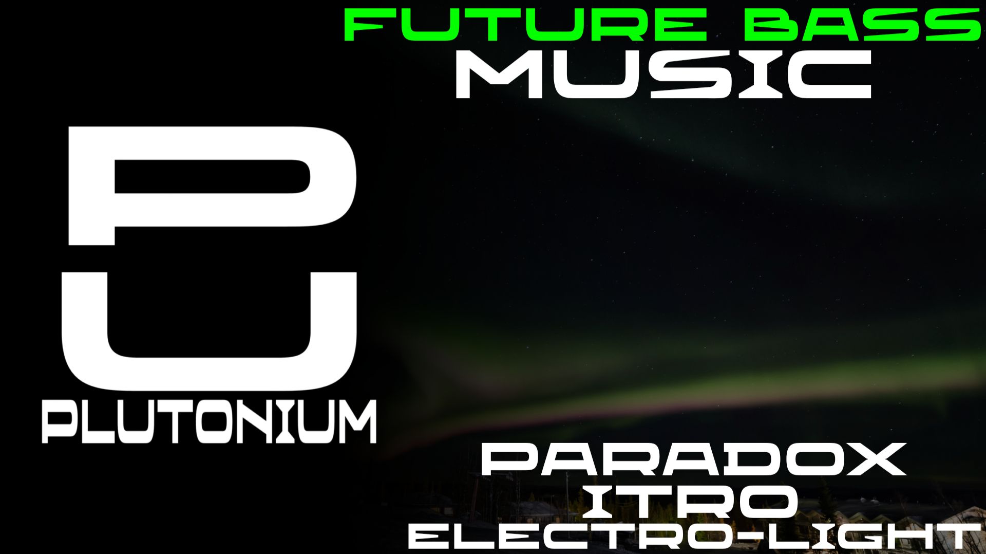 Electro-Light & Itro - Paradox [Future Bass]