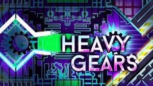 Heavy Gears (Mythic Insane Demon) by SeniorSaturno [All Coins] | Geometry Dash 2.2