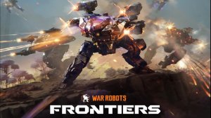 War Robots Frontiers По заданию.