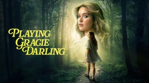 Игра в Грейси Дарлинг (2025) — 1 сезон 4 серия | Playing Gracie Darling
