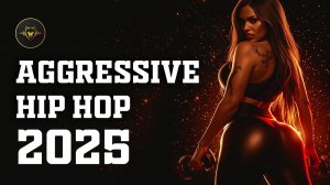 Лучшая Музыка Спорт хип-хоп музыка для спортзала 2025 Ultimate Beast Mode Mix Слушать Новинки Онлайн