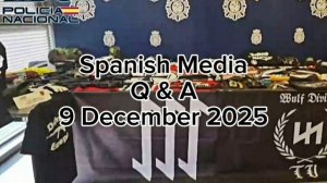 Spanish Media Q & A (9 Dec 2025)