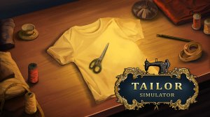 СТАЛ ПОРТНЫМ - Tailor Simulator Demo