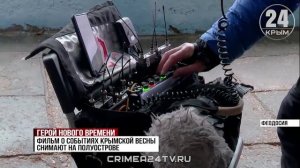 Фильм о событиях Крымской весны снимают на полуострове