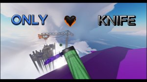 🤩 | RIVALS | ONLY KNIFE | ROBLOX | 😁