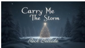 Трек «Carry Me Through The Storm» — это мощная рок‑баллада с эмоциональной, запоминающейся мелодией.
