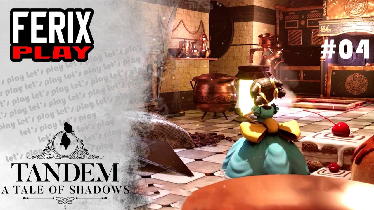 Кулинарные замашки // Tandem A Tale of Shadows #04