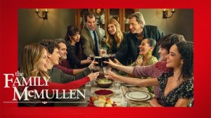 Семья Макмаллен | The Family McMullen  (2025)