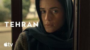 Tehran TV Series, season 3 - Official Trailer | Apple TV+
