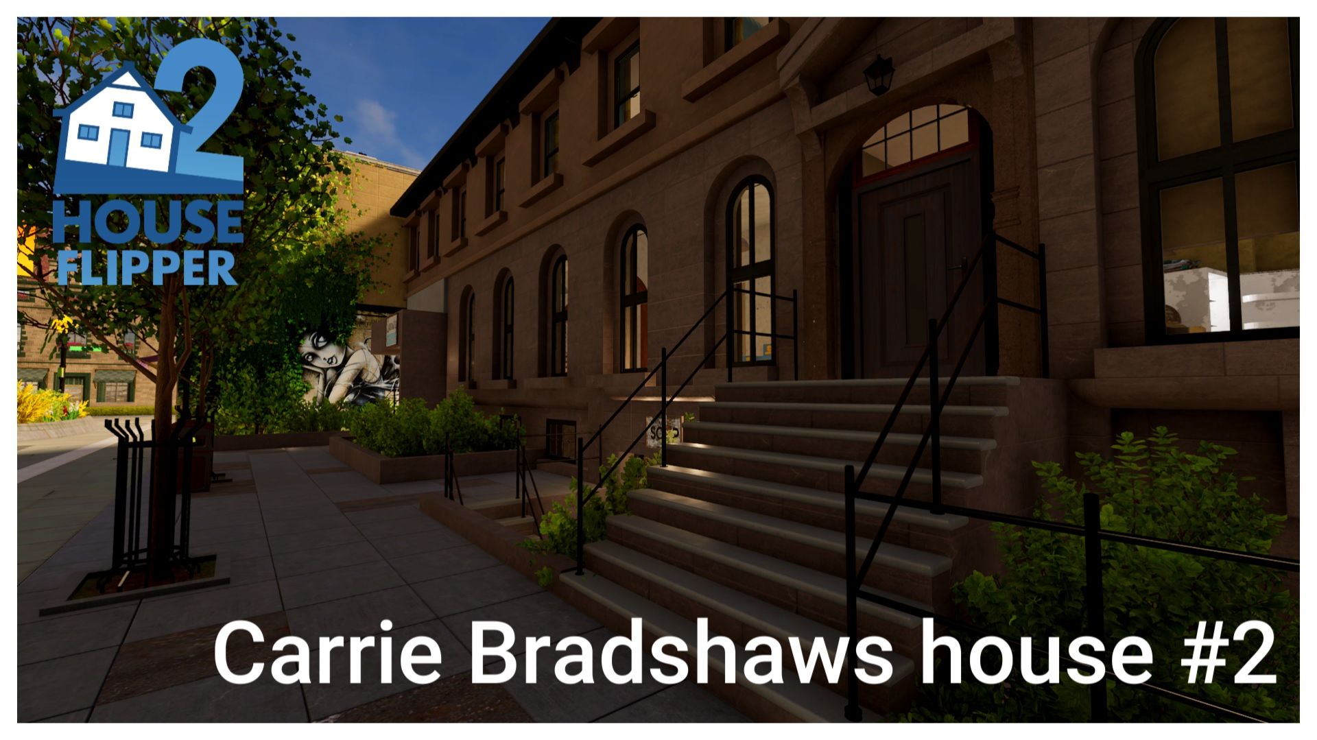 House Flipper 2 -  Carrie Bradshaws house #2 (no commentary)