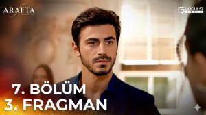 Arafta 7. Bölüm 3. Fragman | 7. Bölümüyle 12 Aralık Cuma saat 19.00'de!