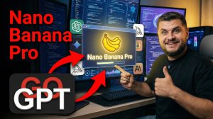 Нейросеть Nano Banana Pro: как пользоваться в России через GoGPT
