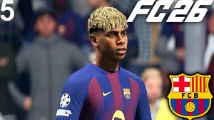 FC 26 КАРЬЕРА ЗА БАРСЕЛОНУ #5 - ЭЛЬ-КЛАСИКО С МАДРИДСКИМ РЕАЛОМ!!!