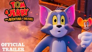 Том и Джерри: Приключение в музее (Трейлер 2026)