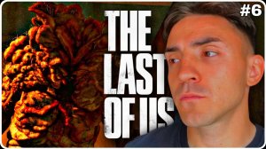 🙃ОГРОМНЫЙ ЩЕЛКУН / THE LAST OF US / 6 СЕРИЯ