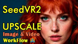 SeedVR2 Upscaler для фотографий