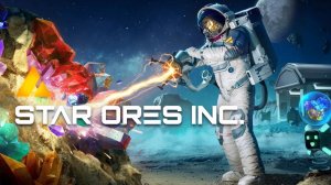 Star Ores Inc._Прохождение. Серия_13