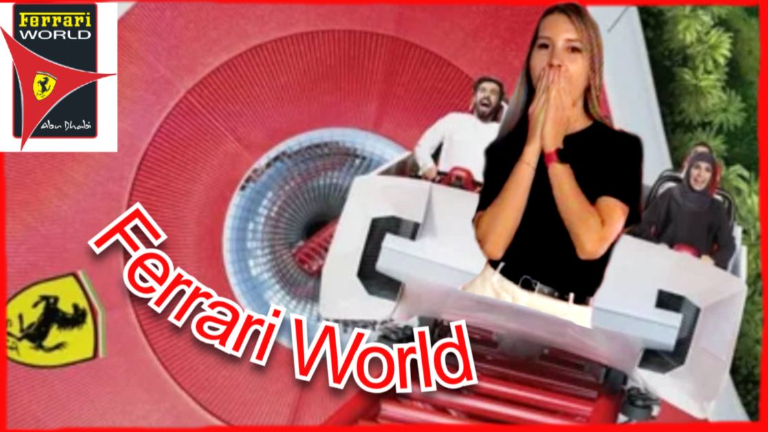 Феррари Парк 2025 Ferrari Land Ferrari World Abu Dhabi UAE на самой быстрой горке Феррари в Мире