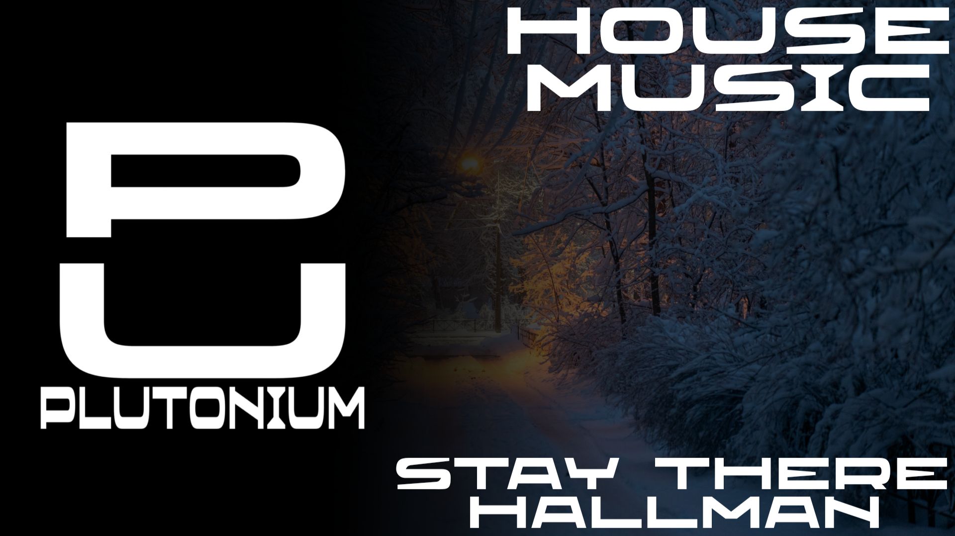 Hallman - Stay There [House]