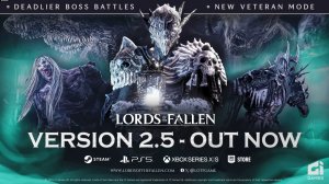 Lords of the Fallen получила финальное крупное обновление 2. 5 сделавшее игру значительно сложнее