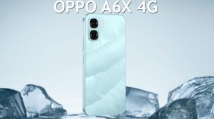 OPPO A6x 4G второй обзор на русском
