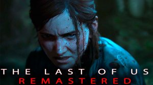 Обзор The Last of Us 2