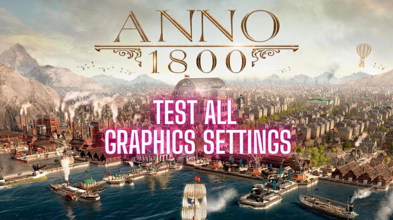 Оптимизация Anno 1800: правда без прикрас + лучшие настройки смотреть онлайн