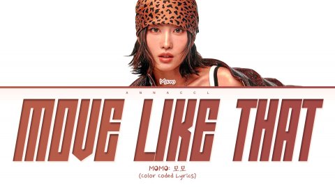 MOMO MOVE LIKE THAT (Перевод на русский) (Color Coded Lyrics)