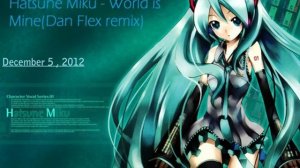 Хацуне Мику~мир мой·