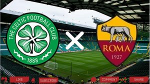 Селтик - Рома