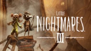 Little Nightmares III прохождение 2 часть