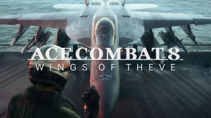 ACE COMBAT 8: WINGS OF THEVE - Анонсирующий трейлер