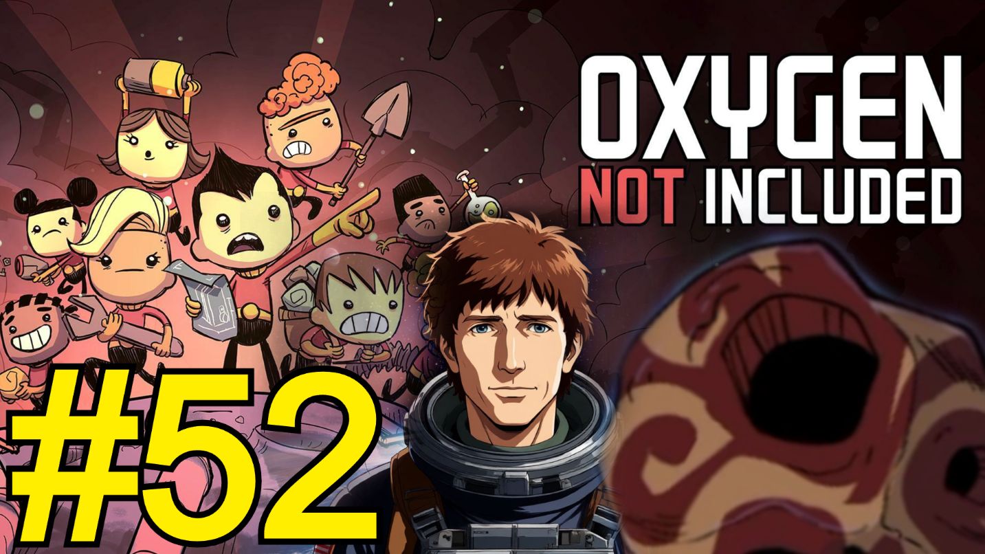 Oxygen Not Included (2025) Прохождение Оазиссия ч52 Берём работяг