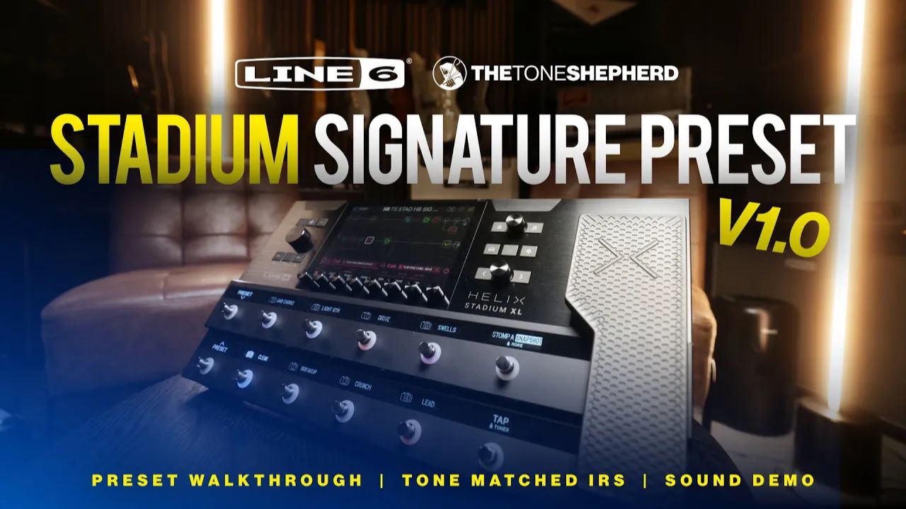 The Tone Shepherd: HELIX Stadium XL ⧸⧸ Именной пресет Tone Shepherd V1.0